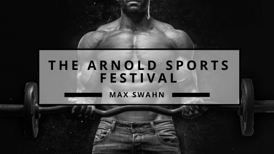 Max Swahn Bodybuilding, The Arnold Sports Festival